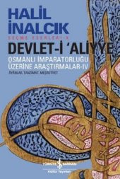 Devleti Aliyye - Osmanlı İmparatorluğu Üzerine Araştırmalar 4 - 1