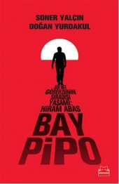 Bay Pipo Hiram Abbas - Soner Yalçın - 1