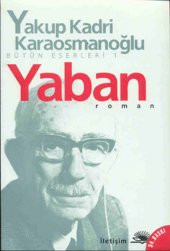 Yaban - Yakup Kadri Karaosmanoğlu - 1