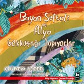 Bayan Şeftali ve Alya Gökkuşağı Yapıyorlar - Çiğdem Sezer - 1