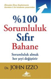 100 Sorumluluk Sıfır Bahane - 1