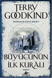 Büyücünün İlk Kuralı - Kısım 2 - Doğruluk Kılıcı Serisi 1 - 1