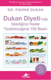 Dukan Diyetinde İstediğiniz Kadar Yiyebileceğiniz 100 Besin - 1