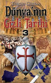 Dünyanın Gizli Tarihi - 3 - 1