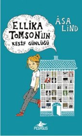 Ellika Tomsonun Keşif Günlüğü (Ciltli) - 1