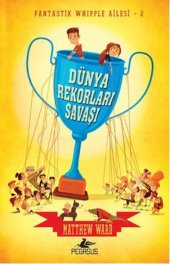 Fantastik Whipple Ailesi 2 - Dünya Rekorları Savaşı (Ciltli) - 1