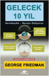 Gelecek 10 Yıl: Neredeydik... Nereye Gidiyoruz - 1