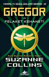 Gregor ve Felakeler Kehaneti - Yeraltı Günlükleri Serisi 2 - 1