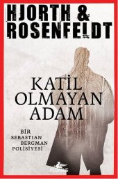 Katil Olmayan Adam Bir Sebastian Bergman Polisiyesi - 1