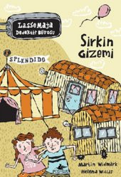 Lasse Maja Dedektif Bürosu: Sirkin Gizemi Martin Widmark - 1