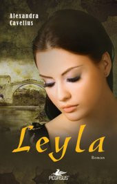 Leyla - Bosnalı Bir Kızın Yürek Burkan Hikayesi - 1