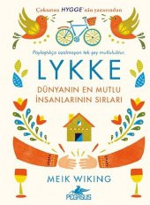 Lykke - Dünyanın En Mutlu İnsanlarının Sırları (Ciltli) - 1