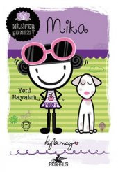 Mika Yeni Hayatım Nilüfer Çıkmazı serisi Kyla May - 1