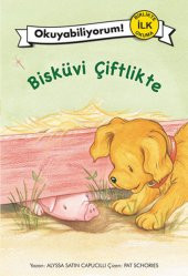 Okuyabiliyorum! Birlikte İlk Okuma 10 - Bisküvi Çiftlikte - 1