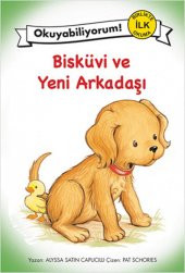 Okuyabiliyorum! Birlikte İlk Okuma 14 - Bisküvi ve Yeni Arkadaşı - 1