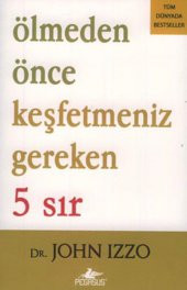 Ölmeden Önce Keşfetmeniz Gereken 5 Sır - 1