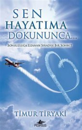 Sen Hayatıma Dokununca - 1