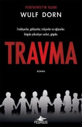 Travma - Wulf Dorn - 1