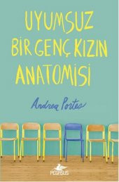Uyumsuz Bir Genç Kızın Anatomisi (Ciltli) - 1