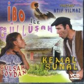 Kemal Sunal-İbo İle Güllüşah-Vcd - 1