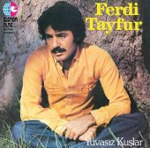 Ferdi Tayfur - Yuvasız Kuşlar 33lük Lp Plak ENT - 1