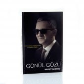 Gönül Gözü Mehmet Ali Bakıcı Otobiyografik Roman - 1
