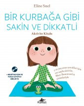 Bir Kurbağa Gibi Sakin Ve Dikkatli - Aktivite Kitabı (Meditasyon Ve Yoga Cd’siyle Birlikte) - 1