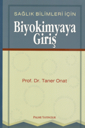 Sağlık Bilimleri İçin Biyokimyaya Giriş Palme Kitabevi - 1