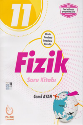 11.Sınıf Fizik Soru Kitabı YENİ Palme Kitabevi - 1