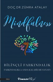 Mindfulness (Bilinçli Farkındalık) - Zümra Atalay - 1