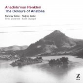 BATURAY YARKIN & NAĞME YARKIN - ANADOLUNUN RENKLERİ - 1