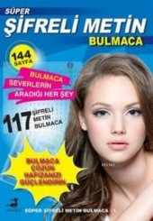 SÜPER ŞİFRELİ METİN BULMACA 1 - 1