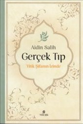 Gerçek Tıp & Yitik Şifanın İzinde Aidin Salih YİTİK ŞİFA - 2