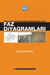 Metalurji ve Malzeme Mühendisleri için Faz Diyagramları - 1