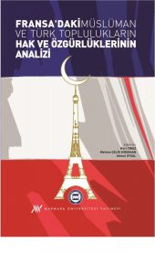 Fransadaki Müslüman ve Türk Toplulukların Hak ve Özgürlüklerinin Analizi - 1