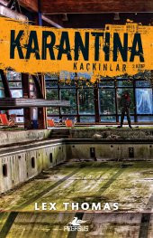 Karantina 3 - Kaçkınlar - 1