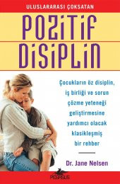 Pozitif Disiplin - Jane Nelsen - 1