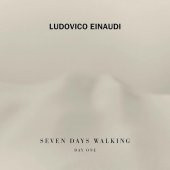 LUDOVICO EINAUDI - SEVEN DAYS WALKING (DAY 1) - 1