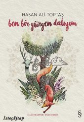 Ben Bir Gürgen Dalıyım - Hasan Ali Toptaş - Everest Yayınları - 1