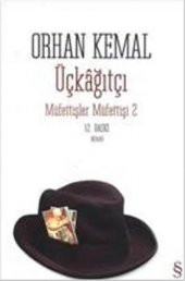 Üçkağıtçı Müfettişler Müfettişi 2 - Orhan Kemal - 1