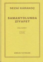 Samanyolunda Ziyafet Oruç Yazıları - Sezai Karakoç - 1
