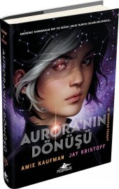 Aurora’nın Dönüşü (Ciltli) - Aurora Döngüsü_01 - 1