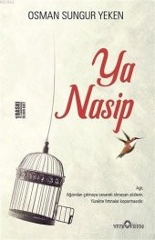 Ya Nasip Osman Sungur Yeken - 1