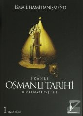 İzahlı Osmanlı Tarihi Kronolojisi (6 Cilt) - 1
