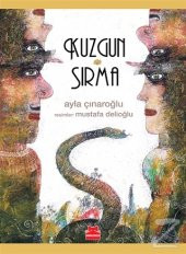 Kuzgun ve Sırma/Ayla Çınaroğlu - 1