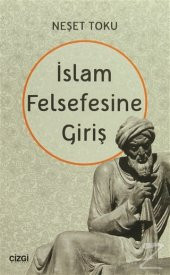 İslam Felsefesine Giriş/Neşet Toku - 1