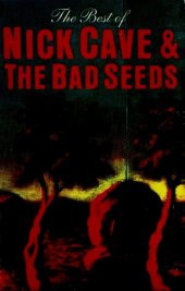 NICK CAVE & THE BAD SEEDS - THE BEST OF (MC) (1998) - 1