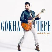 GÖKHAN TEPE - SENİNLE HER YERE - 1