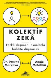 Kolektif Zeka: Farklı Düşünen İnsanlarla Birlikte Düşünmek - 1