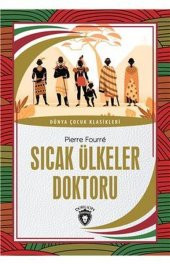 Sıcak Ülkeler Doktoru Dünya Çocuk Klasikleri (7-12 Yaş) - 1